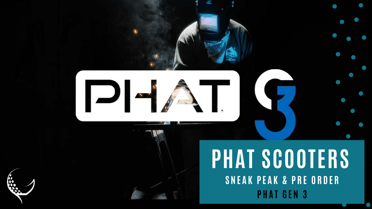 Phat scooter sneak peak